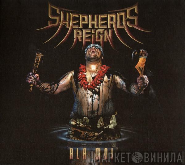 Shepherds Reign - Ala Mai