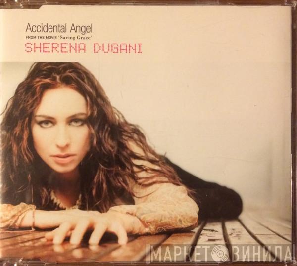 Sherena Dugani - Accidental Angel