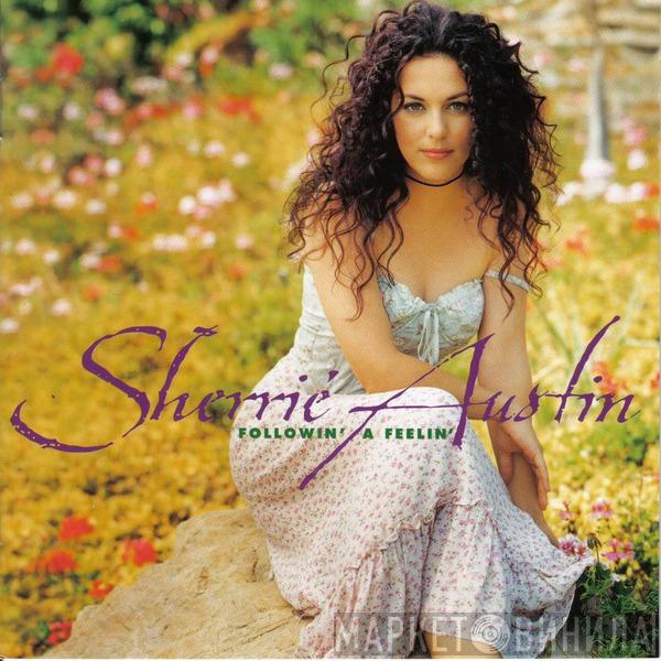 Sherrié Austin - Followin' A Feelin'