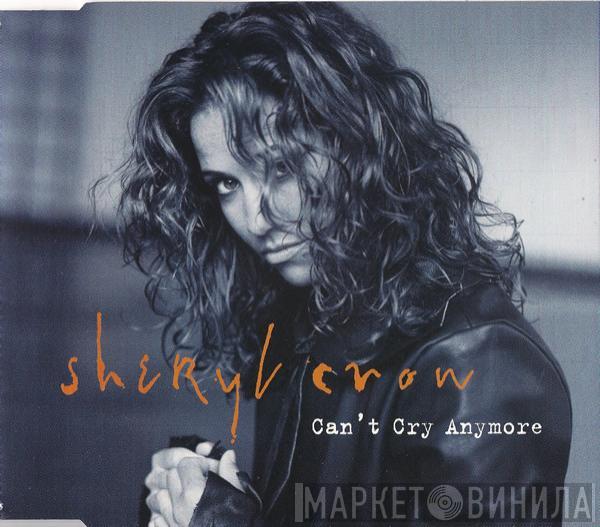Sheryl Crow - Can't Cry Anymore