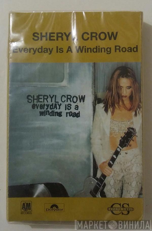  Sheryl Crow  - Every Day Is A Winding Road