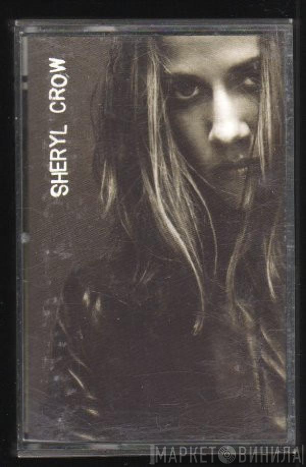 Sheryl Crow - Sheryl Crow