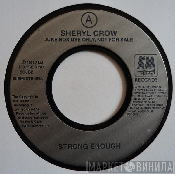  Sheryl Crow  - Strong Enough