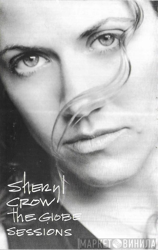  Sheryl Crow  - The Globe Sessions