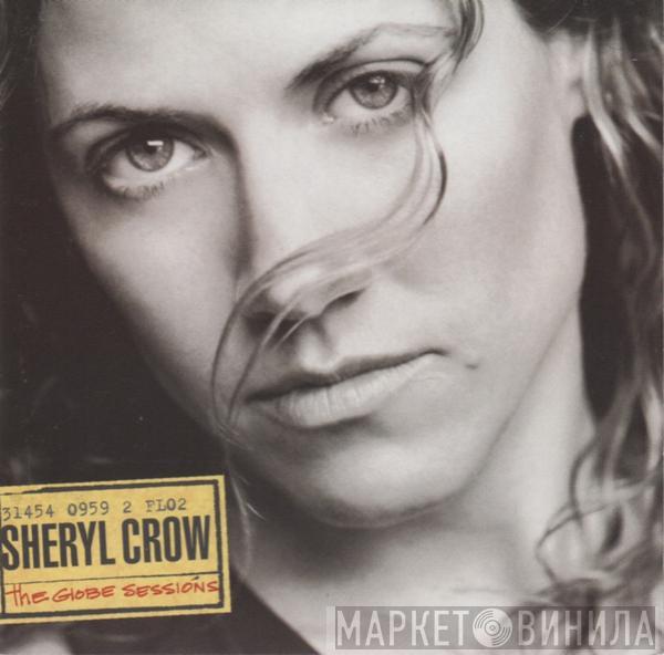  Sheryl Crow  - The Globe Sessions