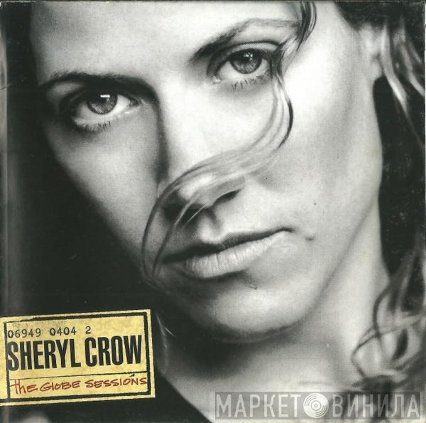  Sheryl Crow  - The Globe Sessions