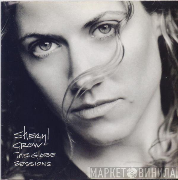  Sheryl Crow  - The Globe Sessions