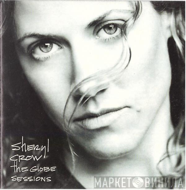  Sheryl Crow  - The Globe Sessions