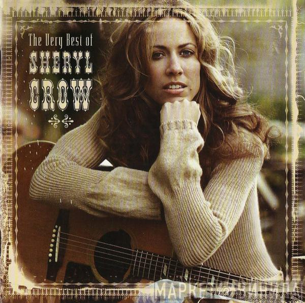  Sheryl Crow  - The Very Best Of Sheryl Crow