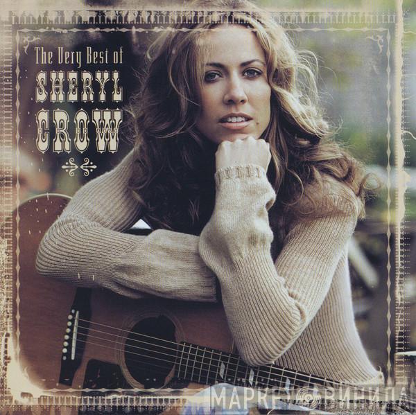  Sheryl Crow  - The Very Best Of Sheryl Crow