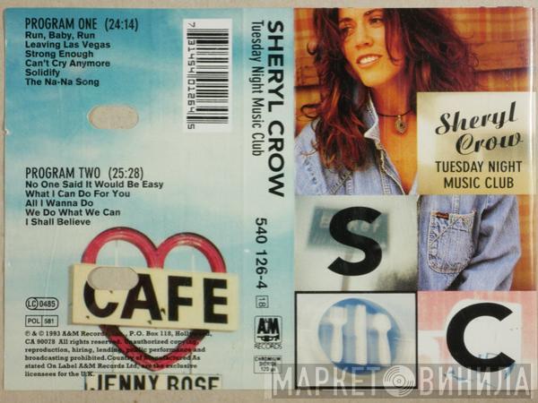  Sheryl Crow  - Tuesday Night Music Club
