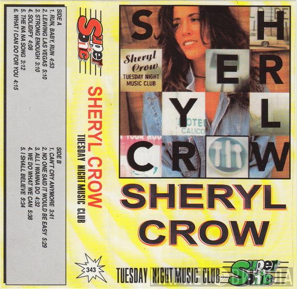  Sheryl Crow  - Tuesday Night Music Club