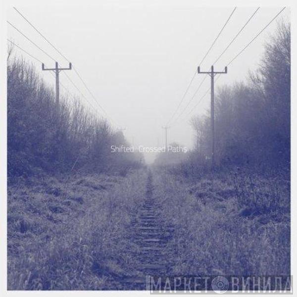 Shifted - Crossed Paths