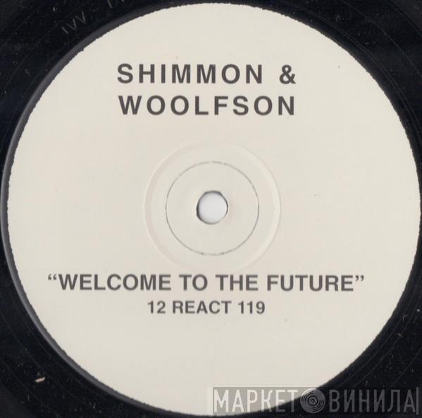 Shimmon & Woolfson - Welcome To The Future