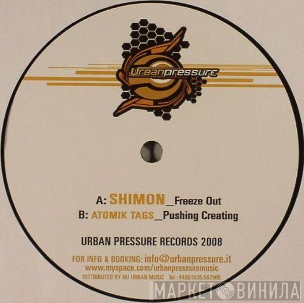 Shimon, Atomic Tags - Freeze Out / Pushing Creating