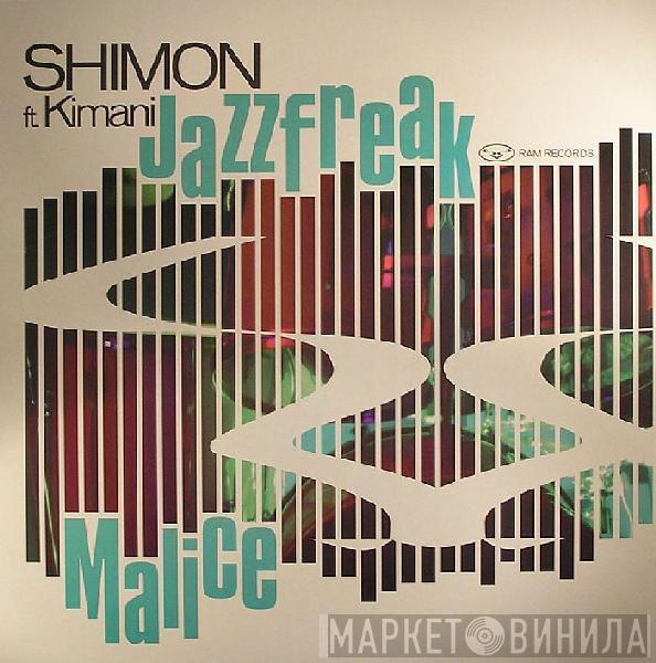 Shimon, Kimani - Jazzfreak / Malice