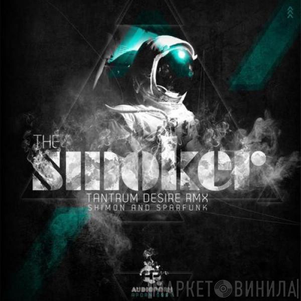 Shimon, Sparfunk - The Smoker (Tantrum Desire Rmx)