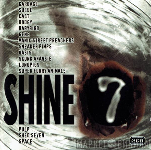  - Shine 7