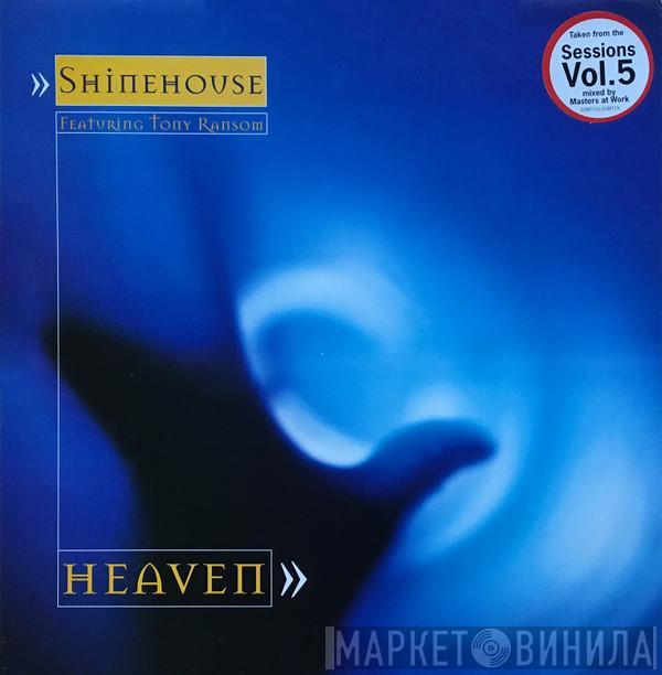 Shinehouse, Tony Ransom - Heaven