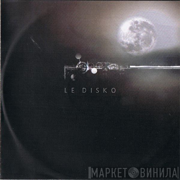 Shiny Toy Guns - Le Disko