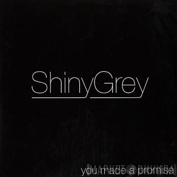  ShinyGrey  - You Made A Promise (Les Remixes)
