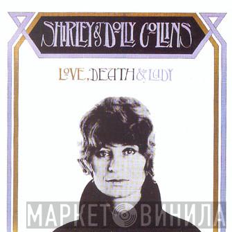 Shirley & Dolly Collins - Love, Death & The Lady