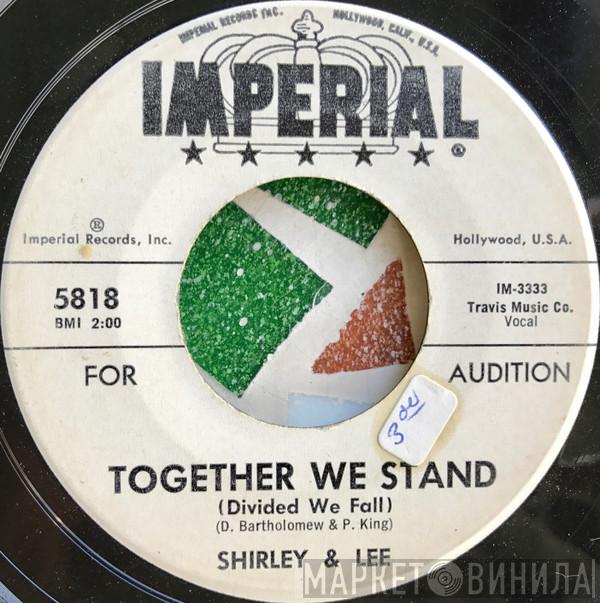  Shirley And Lee  - Together We Stand (Divided We Fall)