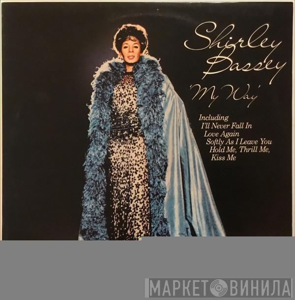 Shirley Bassey - 'My Way'