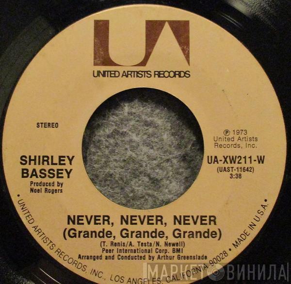  Shirley Bassey  - Never, Never, Never (Grande, Grande, Grande) / Day By Day