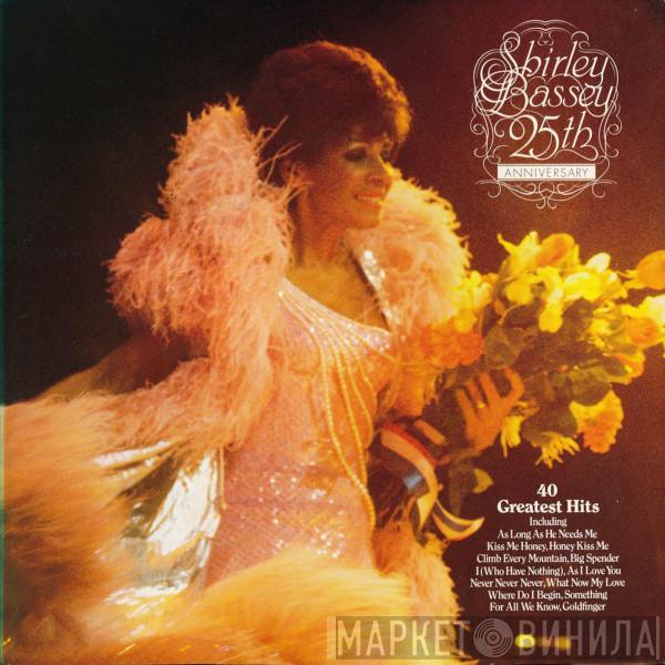 Shirley Bassey  - 25th Anniversary