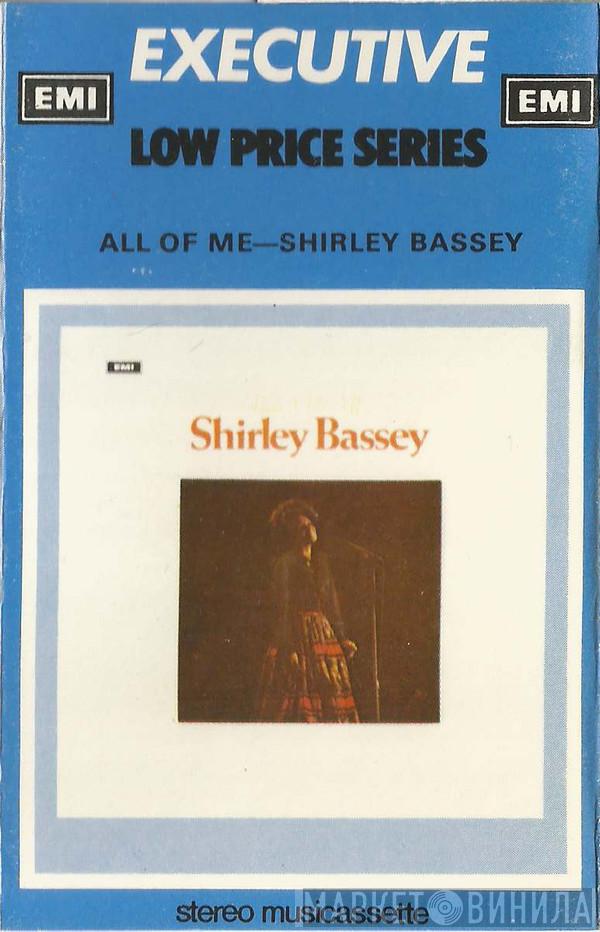 Shirley Bassey - All Of Me