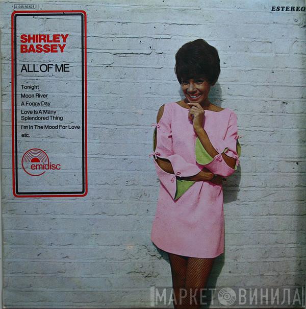 Shirley Bassey - All Of Me