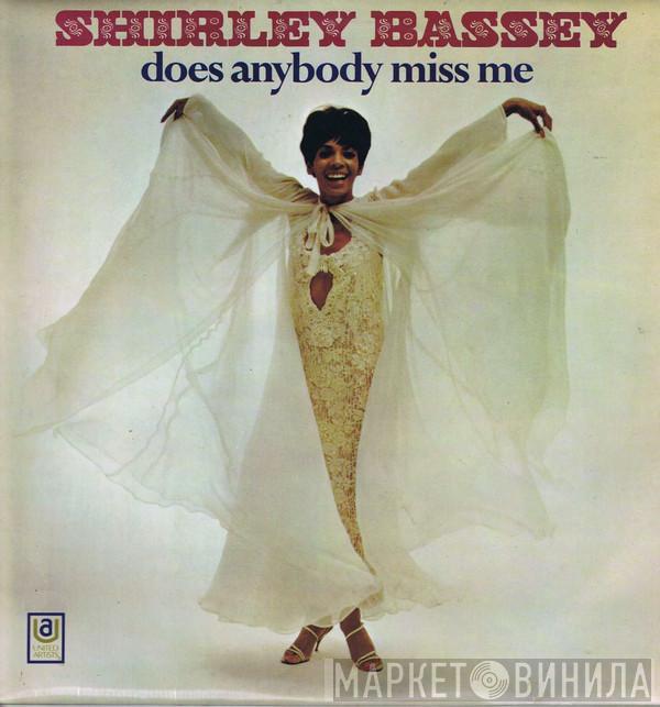 Shirley Bassey - Does Anybody Miss Me