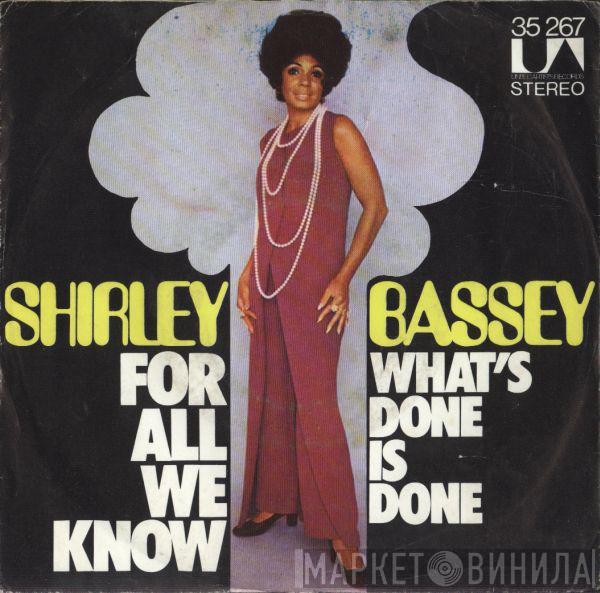  Shirley Bassey  - For All We Know