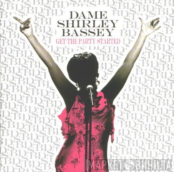 Shirley Bassey - Get The Party Started