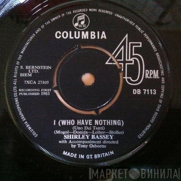 Shirley Bassey - I (Who Have Nothing)