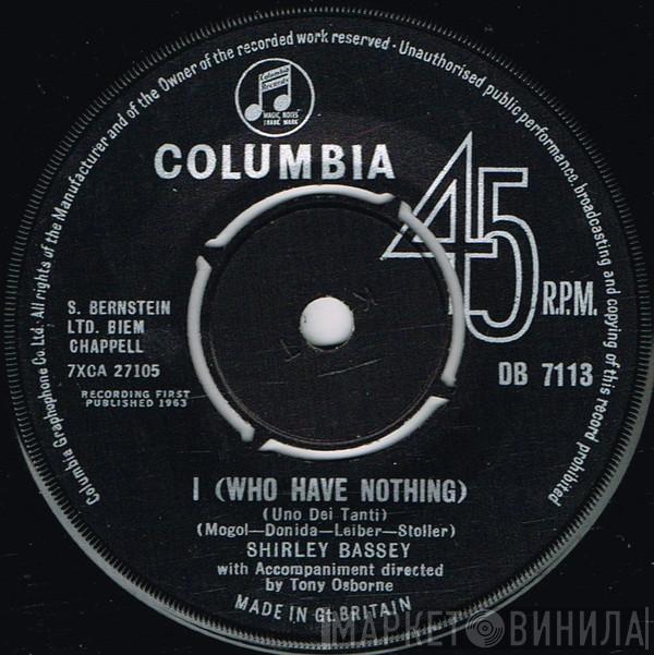 Shirley Bassey - I (Who Have Nothing)
