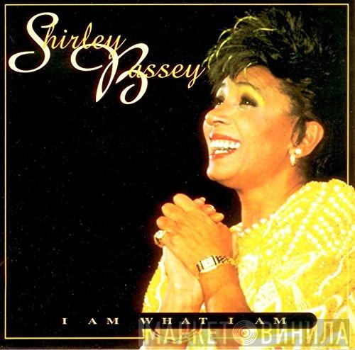  Shirley Bassey  - I Am What I Am