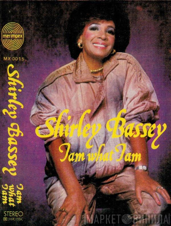  Shirley Bassey  - I Am What I Am