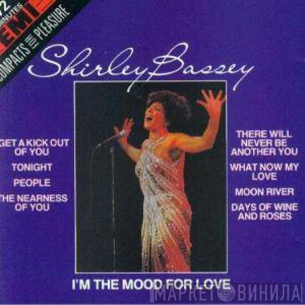  Shirley Bassey  - I'm In The Mood For Love