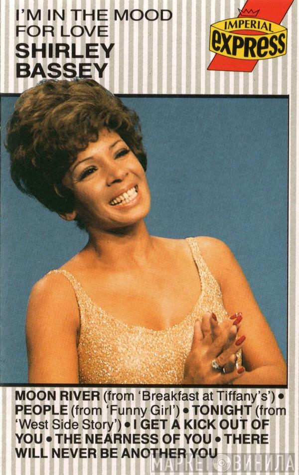  Shirley Bassey  - I'm In The Mood For Love