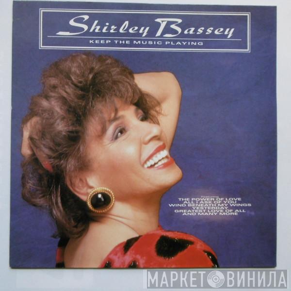  Shirley Bassey  - Keep The Music Playing
