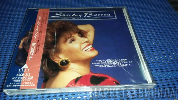  Shirley Bassey  - Keep The Music Playing
