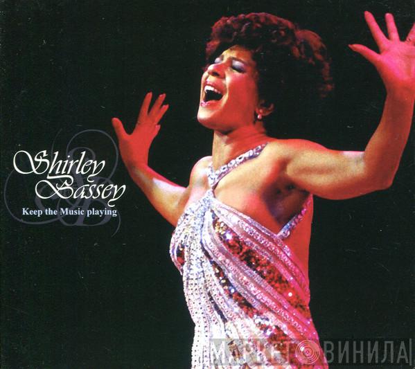  Shirley Bassey  - Keep The Music Playing