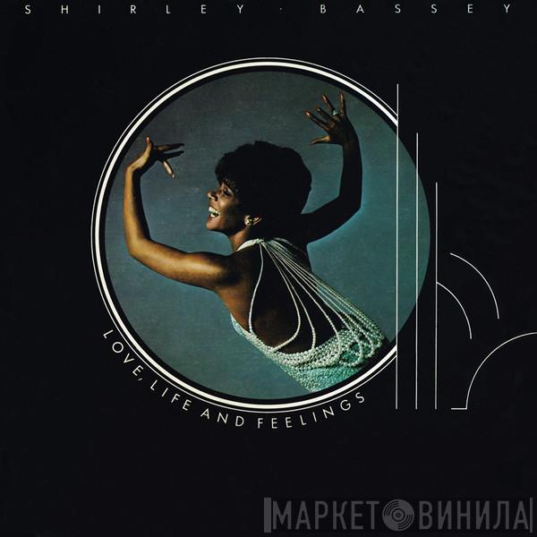  Shirley Bassey  - Love, Life And Feelings