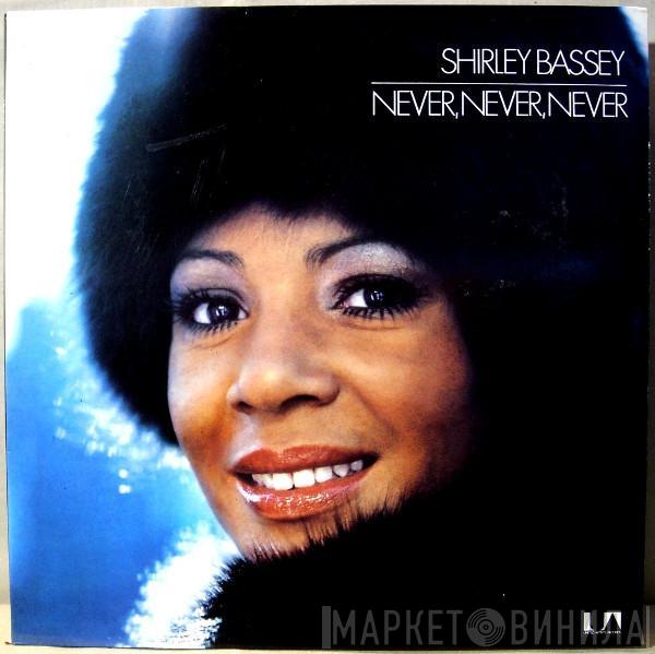  Shirley Bassey  - Never Never Never