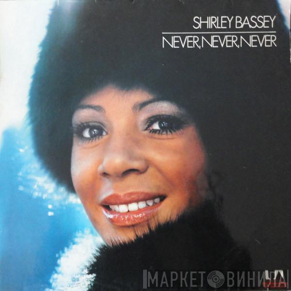  Shirley Bassey  - Never, Never, Never