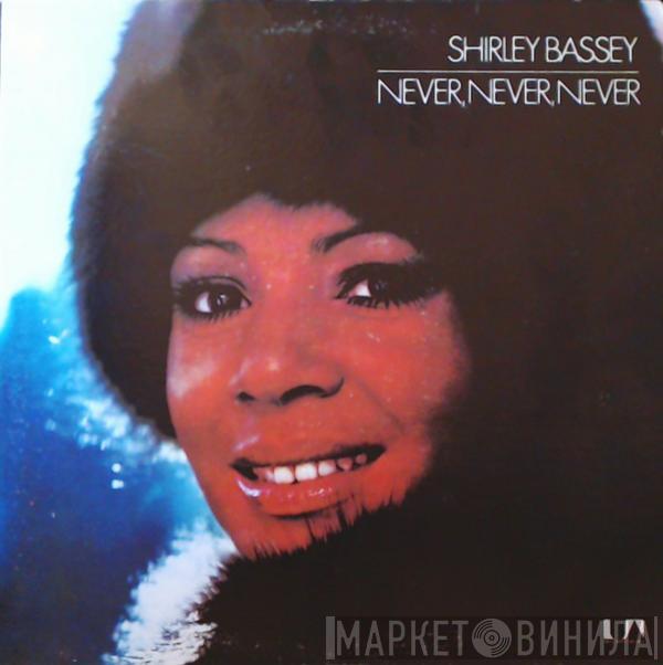  Shirley Bassey  - Never Never Never