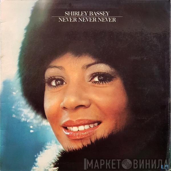  Shirley Bassey  - Never Never Never