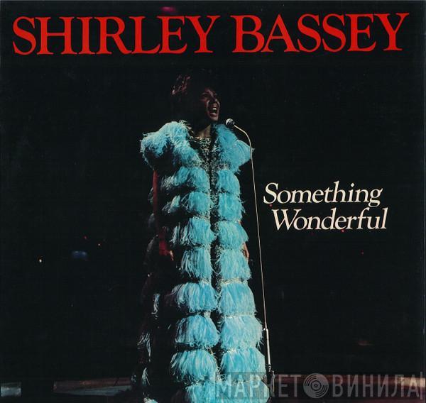  Shirley Bassey  - Something Wonderful